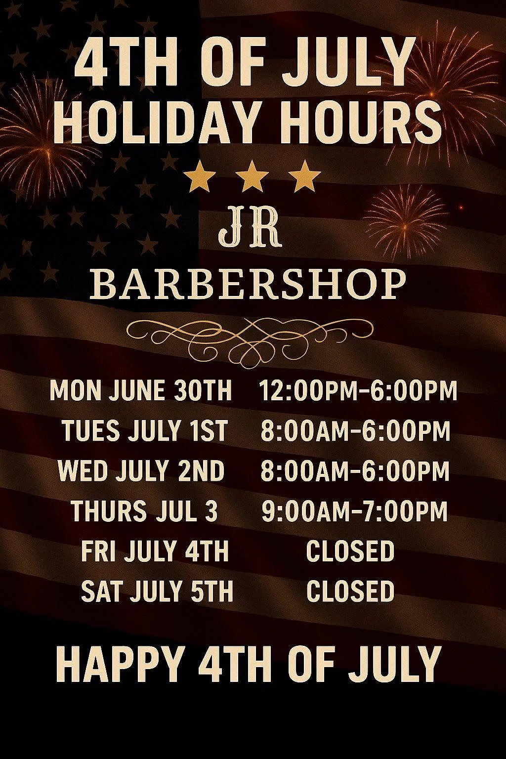 Archived JR Barbershop holiday-hours poster for the Fourth of July week